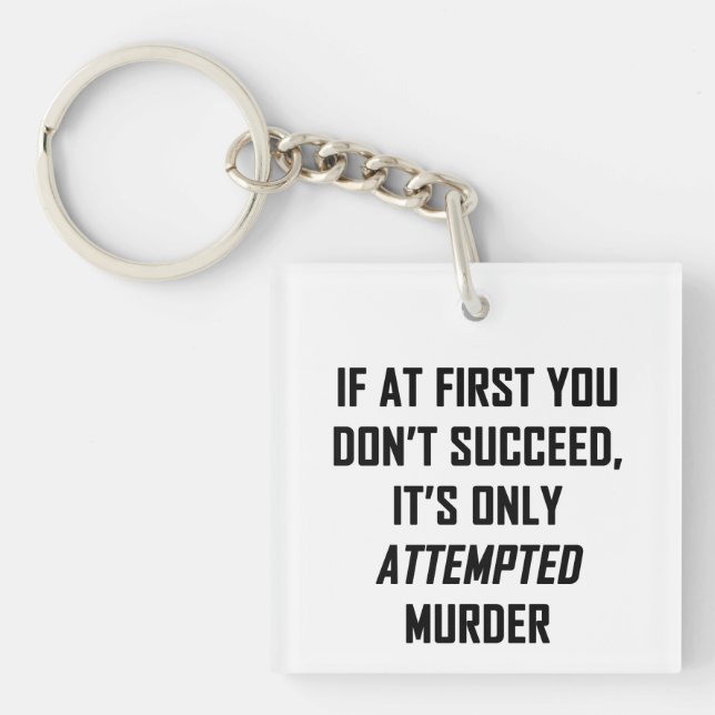 Attempted Murder Key Ring (Front)