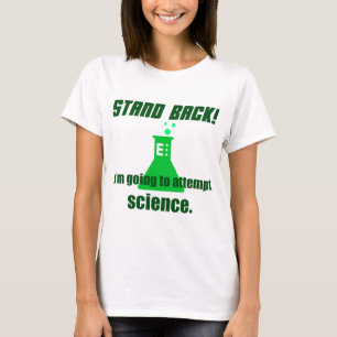 Attempting Science T-Shirt