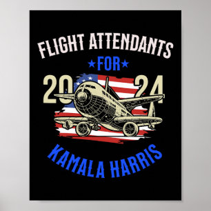 Attendants For Kamala Harris 2024 1  Poster