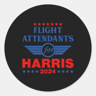 Attendants For Kamala Harris 2024 Classic Round Sticker