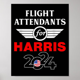 Attendants For Kamala Harris 2024 Vote President Poster