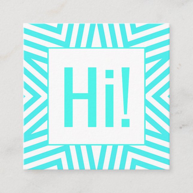 Attention Grabbing Bright Blue Hi Greeting Chevron Square Business Card (Front)