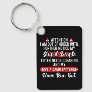 Attention Im Out Of Order Sarcastic Funny Gift Key Ring