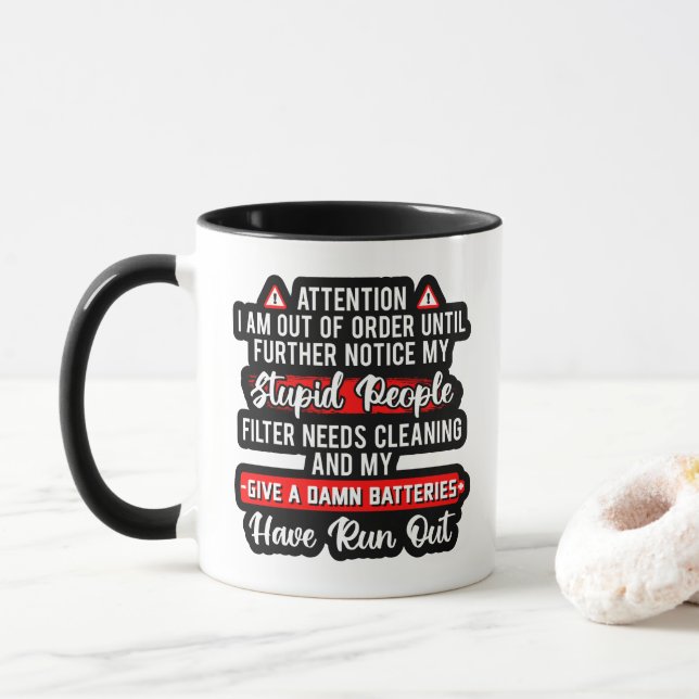 Attention Im Out Of Order Sarcastic Funny Gift Mug (With Donut)