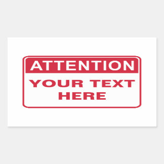 Attention Sign, template Rectangular Sticker
