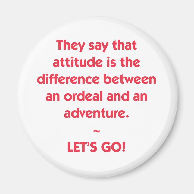 Attitude - difference between Ordeal and Adventure Magnet (Front)