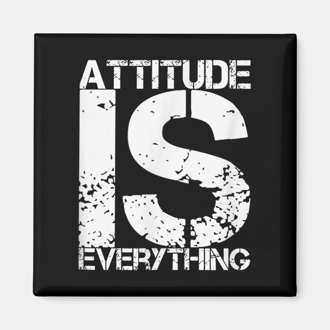 Attitude Is Everything - Insrational Quote Gift -  Magnet (Front)