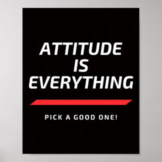 Attitude is Everything Poster