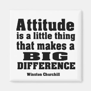 Attitude makes a big difference magnet