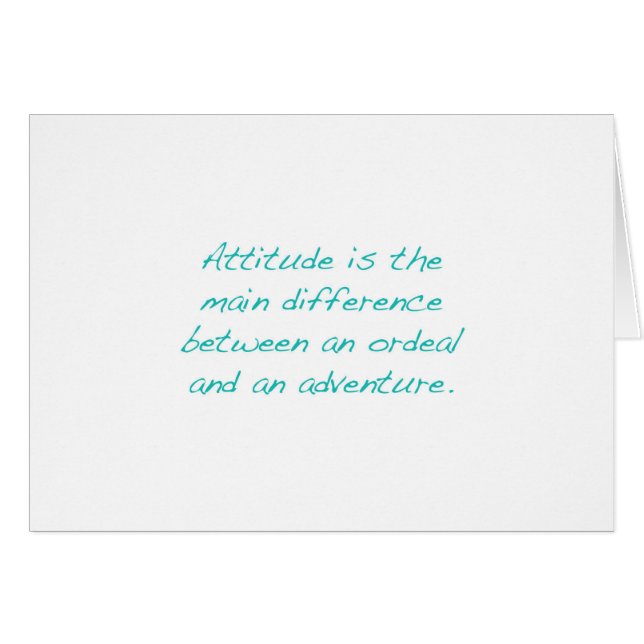Attitude -- ordeal or  adventure (green) (Front Horizontal)