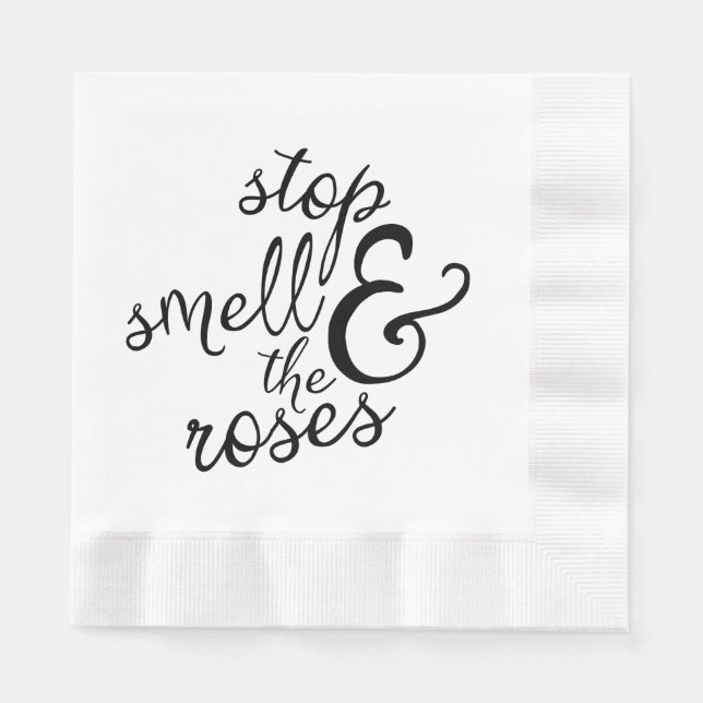 Attitude Smell The Roses Motivational Life Quote Napkin (Front)