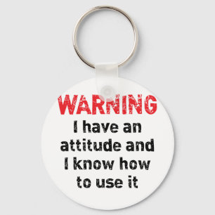 Attitude Warning Key Ring