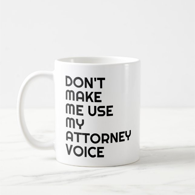 Attorney Office Gift Mug Funny Quote Slogan black (Left)