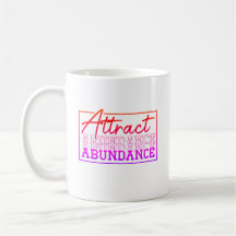 Attract Abundance Motivational Custom 