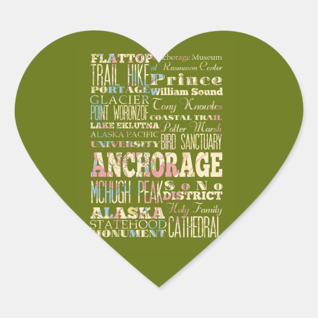 Attractions & Famous Places of Anchorage, Alaska. Heart Sticker (Front)