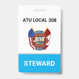 ATU Local 308 Union Steward Badge ID Badge