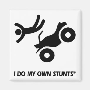 ATV My Own Stunts Magnet