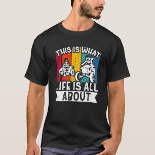 ATV Quad Biker Four Wheeler Vintage This Is What L T-Shirt