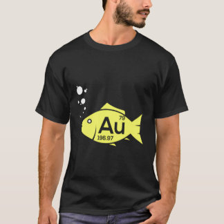 Au Goldfish Gold Metal Chemistry Pun Gift T-Shirt
