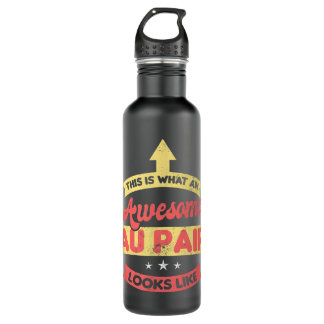 Au Pair Design  This Is What An Awesome Looks Like 710 Ml Water Bottle
