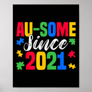 Au-some Since 2021 4 Years Old Autism Awareness Bo Poster