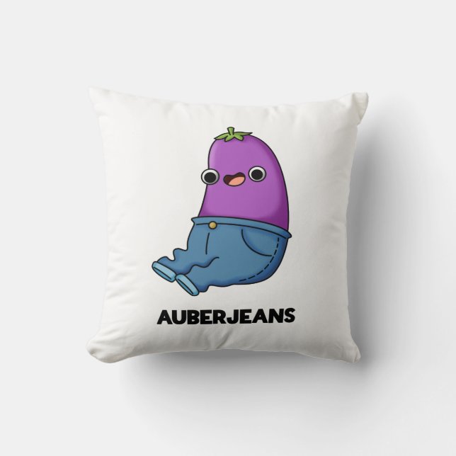 Auberjeans Funny Aubergine Pun  Cushion (Front)