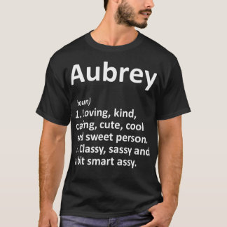 AUBREY Definition Personalised Name Funny Birthday T-Shirt