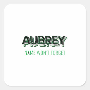 Aubrey name won’t forget  square sticker