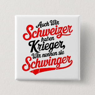 Auch wir schweizer haben Krieger 15 Cm Square Badge