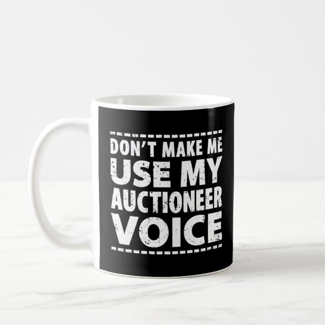 Auction Bidding Valuer Bids Make Use My Auctioneer Coffee Mug (Left)