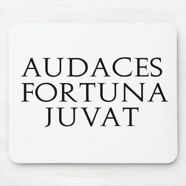 Audaces Fortuna Juvat Mouse Pad (Front)