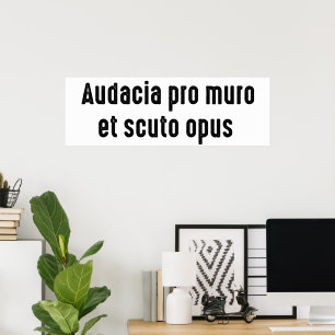 audacia pro muro et scuto opus poster