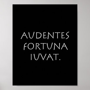 Audentes fortuna iuvat poster
