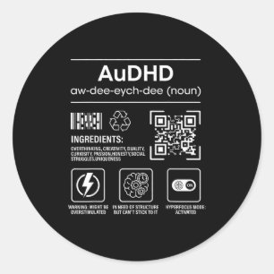 Audhd autism adhd funny neurodivergent classic round sticker