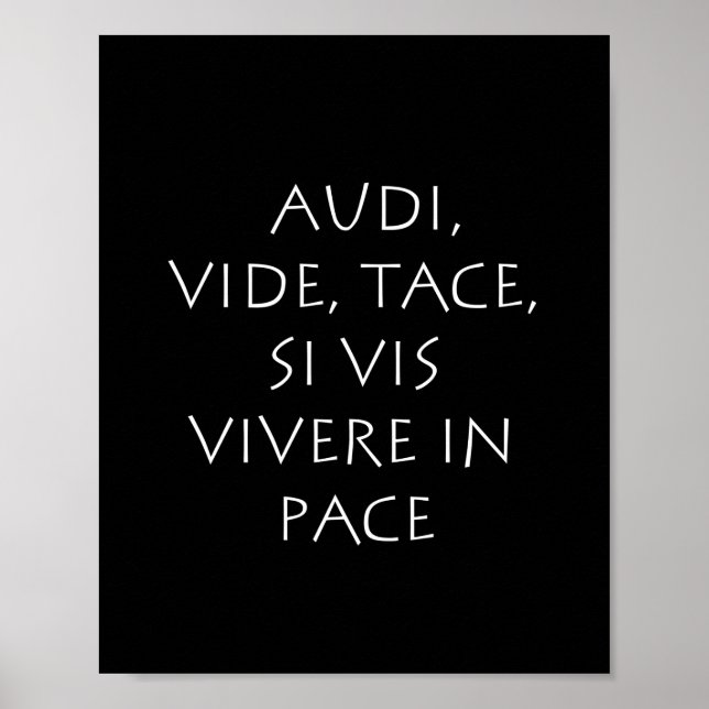 Audi vide tace si vis vivere in pace poster (Front)