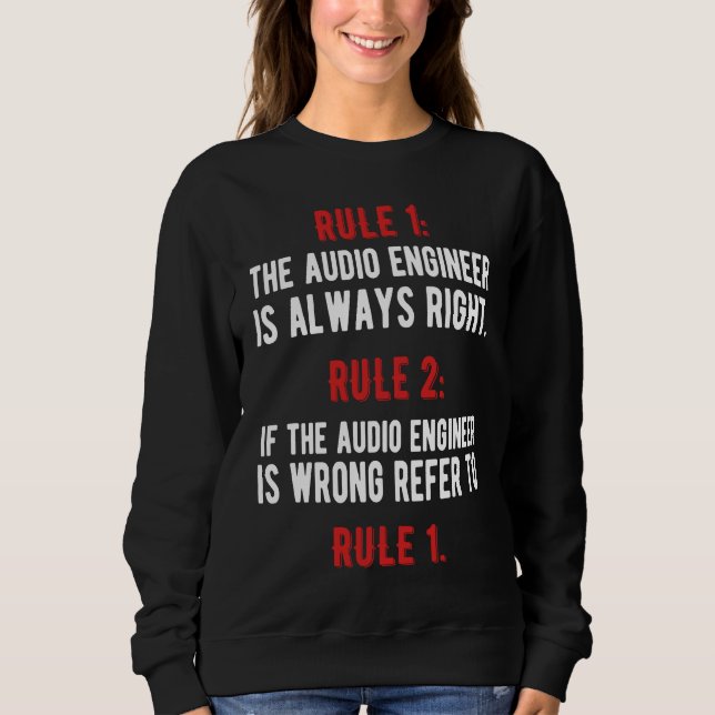 Audio Engineer Sound Engineer Audio Engineering Sweatshirt (Front)