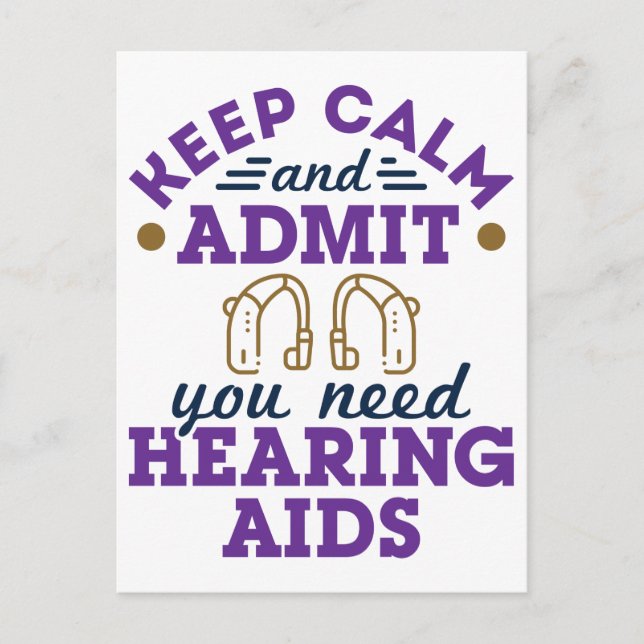 Audiologist Audiology Funny Need Hearing Aids Postcard (Front)