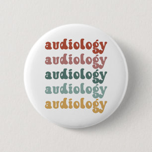 Audiology Doctor of Audiology Audiologist Retro 6 Cm Round Badge