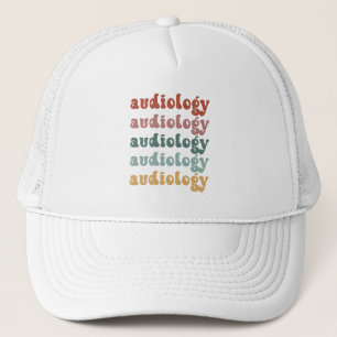 Audiology Doctor of Audiology Audiologist Retro Trucker Hat
