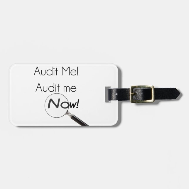 Audit me! luggage tag (Front Horizontal)
