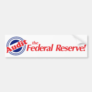 Audit the FED Bumper Sticker