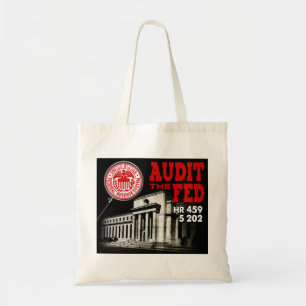 Audit the Fed Tote Bag