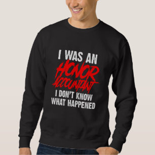 Auditor Accountant Auditing Accountant 14 Sweatshirt