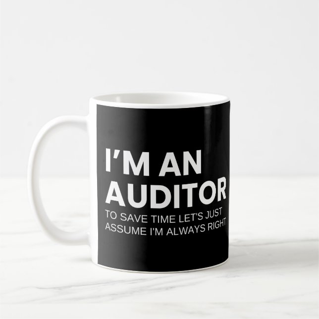 Auditor Funny Work Saying Coffee Mug (Left)