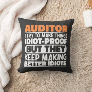 Auditor I Try To Make Things Funny Sayings Cushion