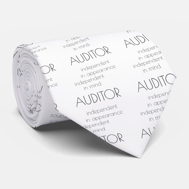 "Auditor: Independent in Mind & Appearance" Tie (Rolled)