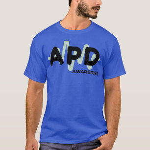 Auditory Processing Disorder4 T-Shirt