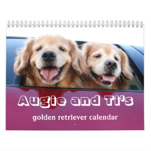 Augie and Ti's 2017 Golden Retriever Calendar