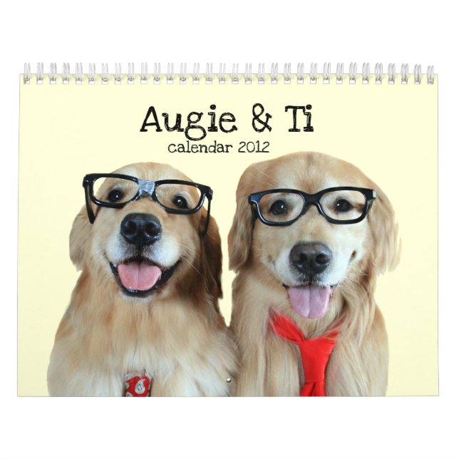 Augie & Ti's 2012 Golden Retriever Calendar (Cover)