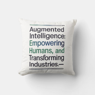 Augmented Intelligence – Empowering Humans Cushion